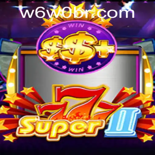 Explore the Exciting World of Super777II